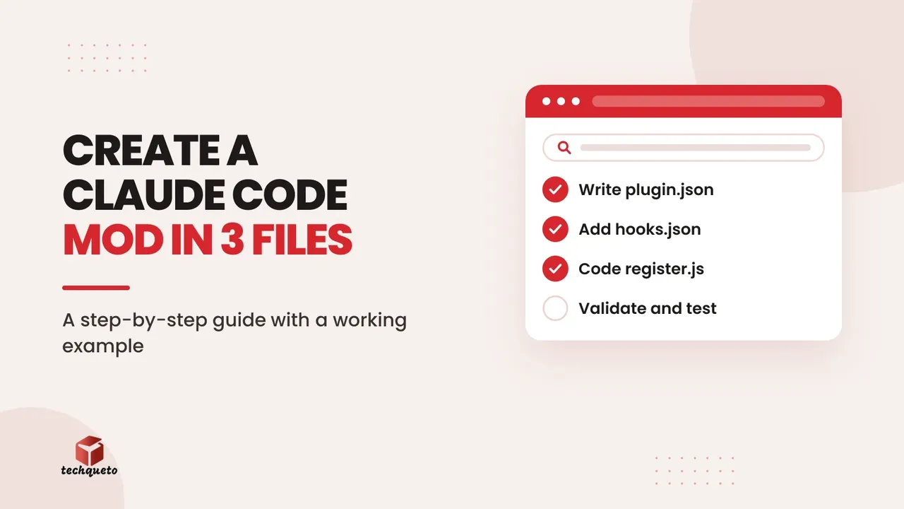 Checklist showing the steps to create a Claude Code mod