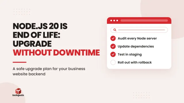 Checklist for safely upgrading a business website from Node.js 20 to Node 24 LTS